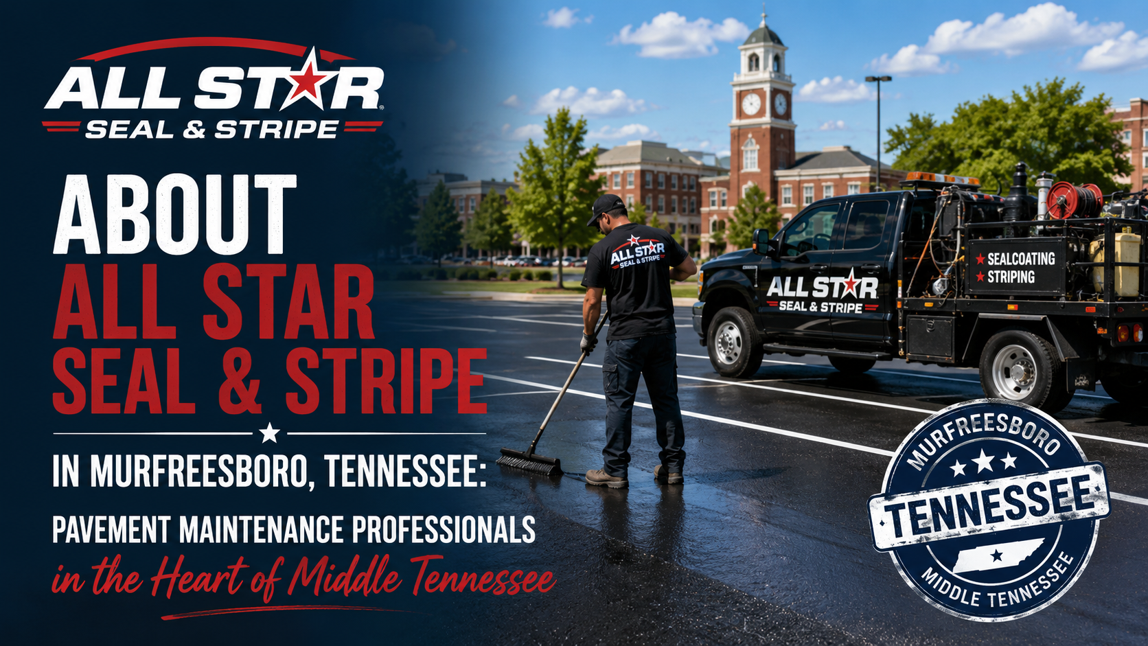 About All Star Seal & Stripe in Murfreesboro, Tennessee: Pavement Maintenance Professionals in the Heart of Middle Tennessee